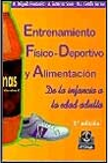 Entrenamiento físico-deportivo y alimentación de la infancia a la edad