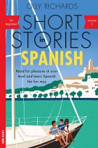 Short Stories in Spanish for Beginners, Volume 2: Read for pleasure at your level, expand your vocabulary and learn Spanish the fun way with Teach Yourself Graded Readers (Teach Yourself Foreign L)