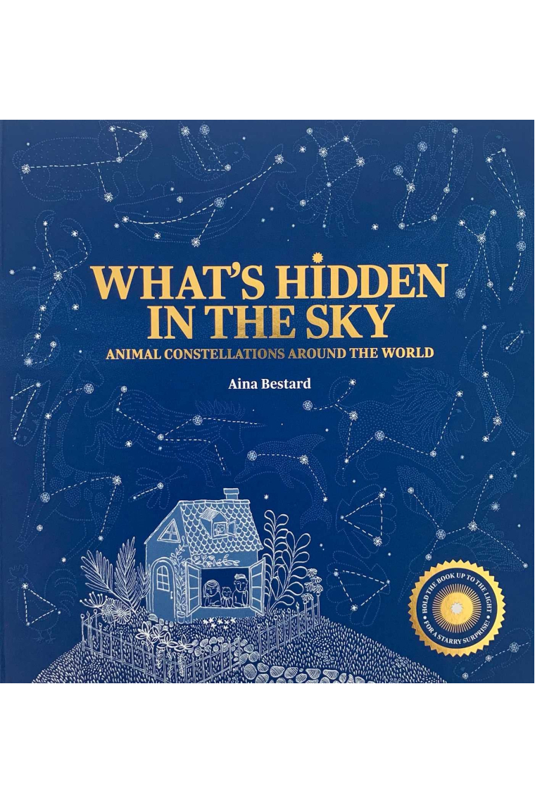 What's Hidden in the Sky?: Animal Constellations Around the World