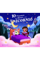 10 maneras de dormir a un unicornio