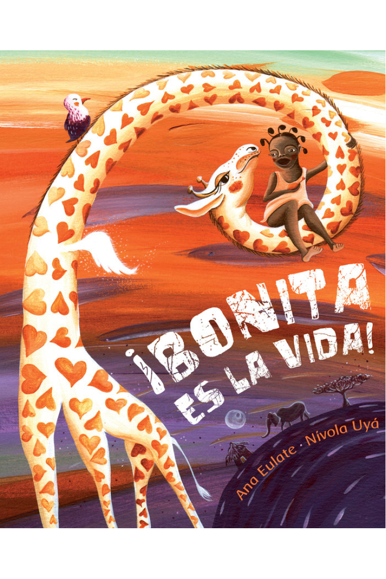 ¡Bonita es la vida!