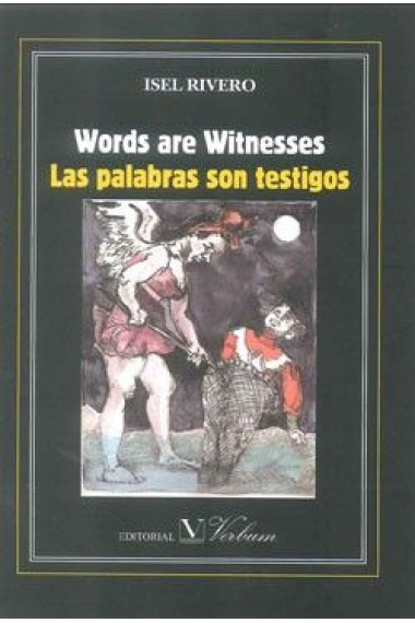 Words are Witnesses/Las palabras son testigos