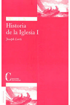 Historia de la Iglesia en la perspectiva del pensamiento (vol. I)