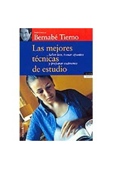 Las mejores técnicas de estudio. Saber leer, tomar apuntes y preparar exámenes