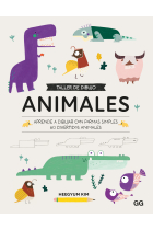 Taller de dibujo. Animales. Aprende a dibujar con formas simples 60 divertidos animales