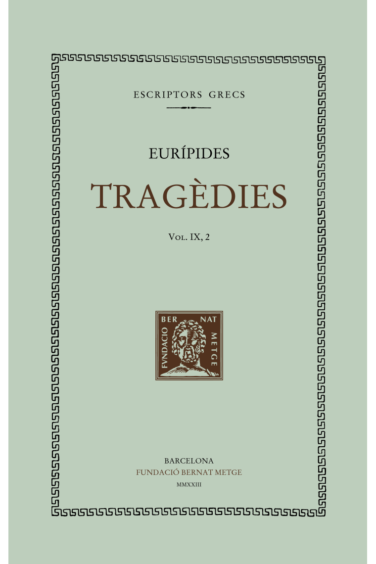 Tragèdies (vol. IX, 2): Ifigenia a l'Àulida