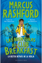 Las aventuras del Club Breakfast. La bestia detrás de la verja