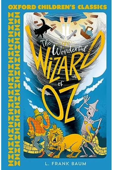 The Wizard of Oz (Oxford Children's Classics)