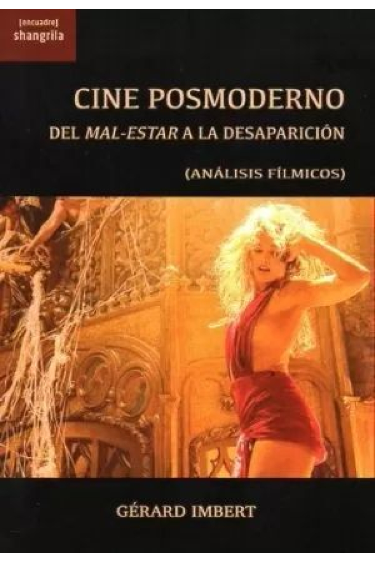 Cine posmoderno. Del 'mal-estar' a la desaparición