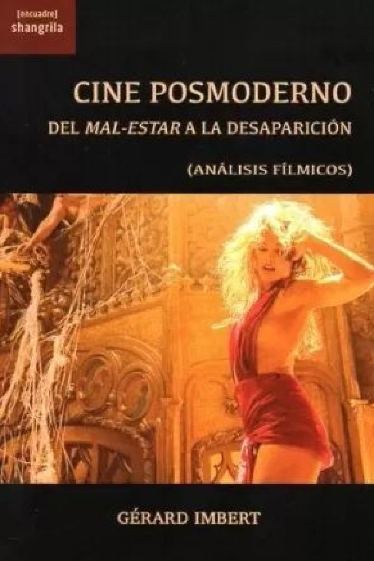 Cine posmoderno. Del 'mal-estar' a la desaparición