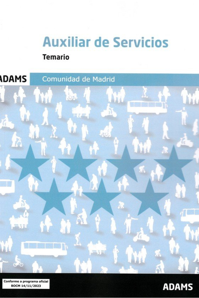 TEMARIO AUXILIAR DE SERVICIOS COMUNIDAD DE MADRID, TURNO LIB