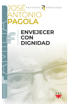 ENVEJECER CON DIGNIDAD