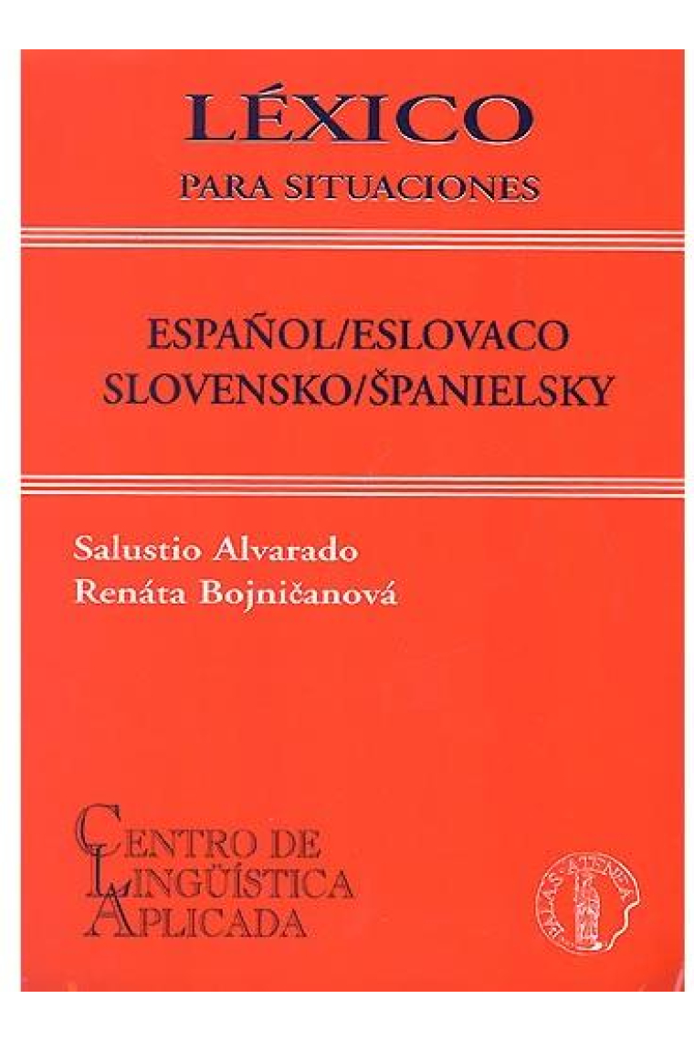 Léxico para situaciones. Español-eslovaco/Slovensko-Spanielski