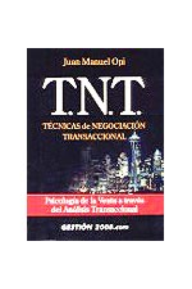 T.N.T. Técnicas de negociación transaccional