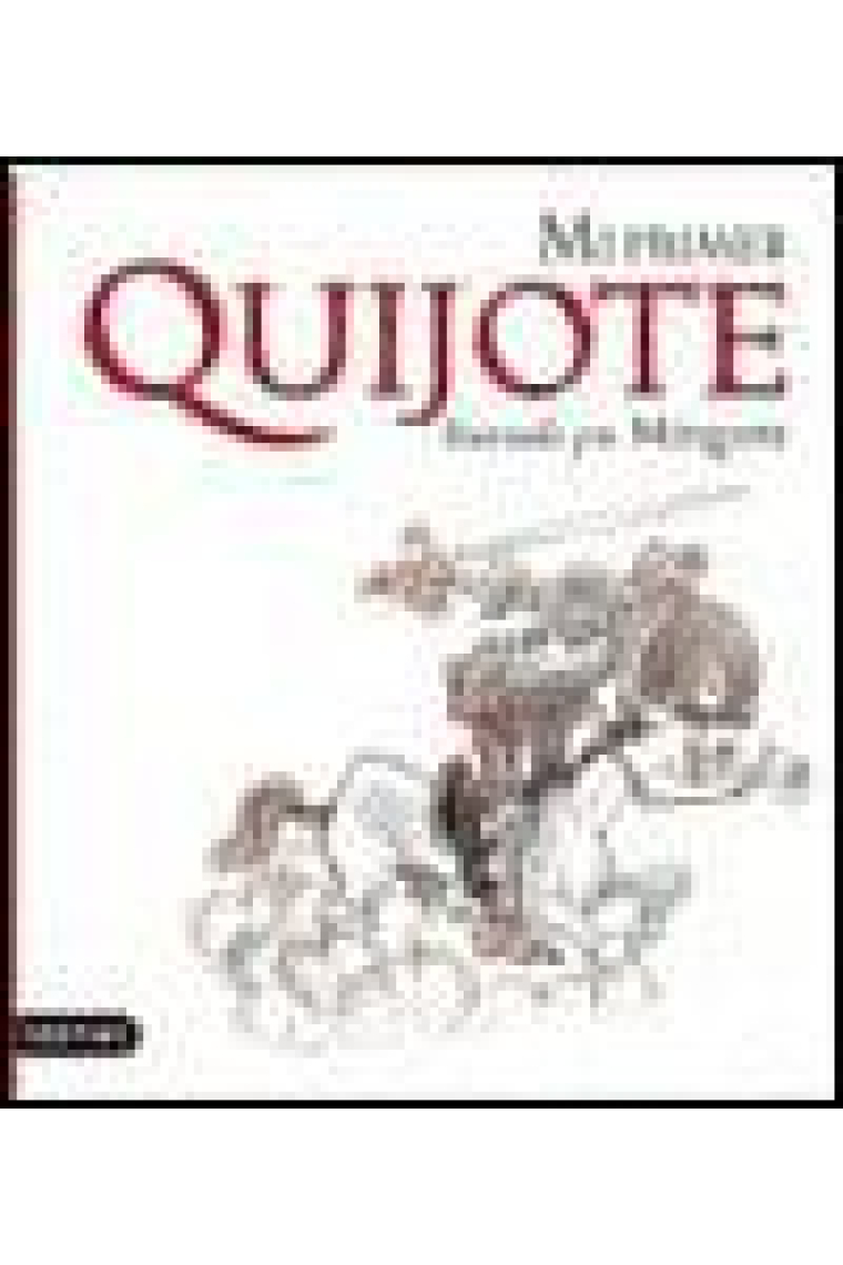 Mi primer Quijote. Ilustrado por Mingote