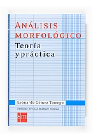 Análisis morfológico: Teoría y práctica