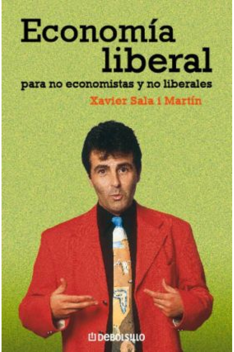 Economía liberal para no economistas y liberales