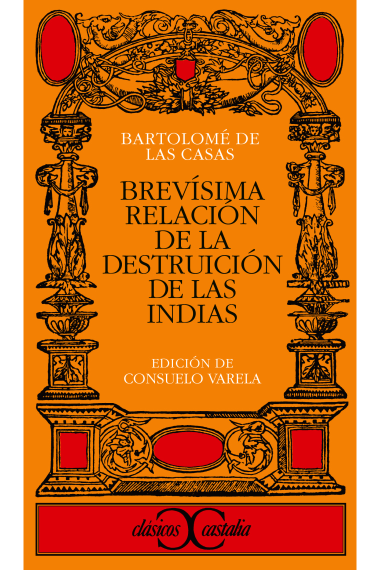 Brevísima relación de la destrucción de las Indias