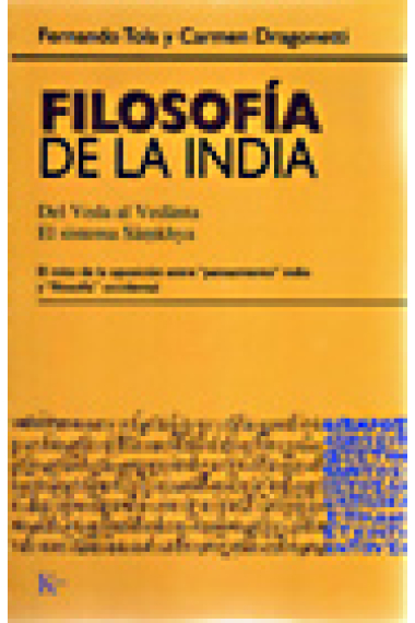 Filosofía de la India: del Veda al Vedanta / El sistema Samkhya (El mito de la oposición entre pensamiento indio y filosofía occidental)