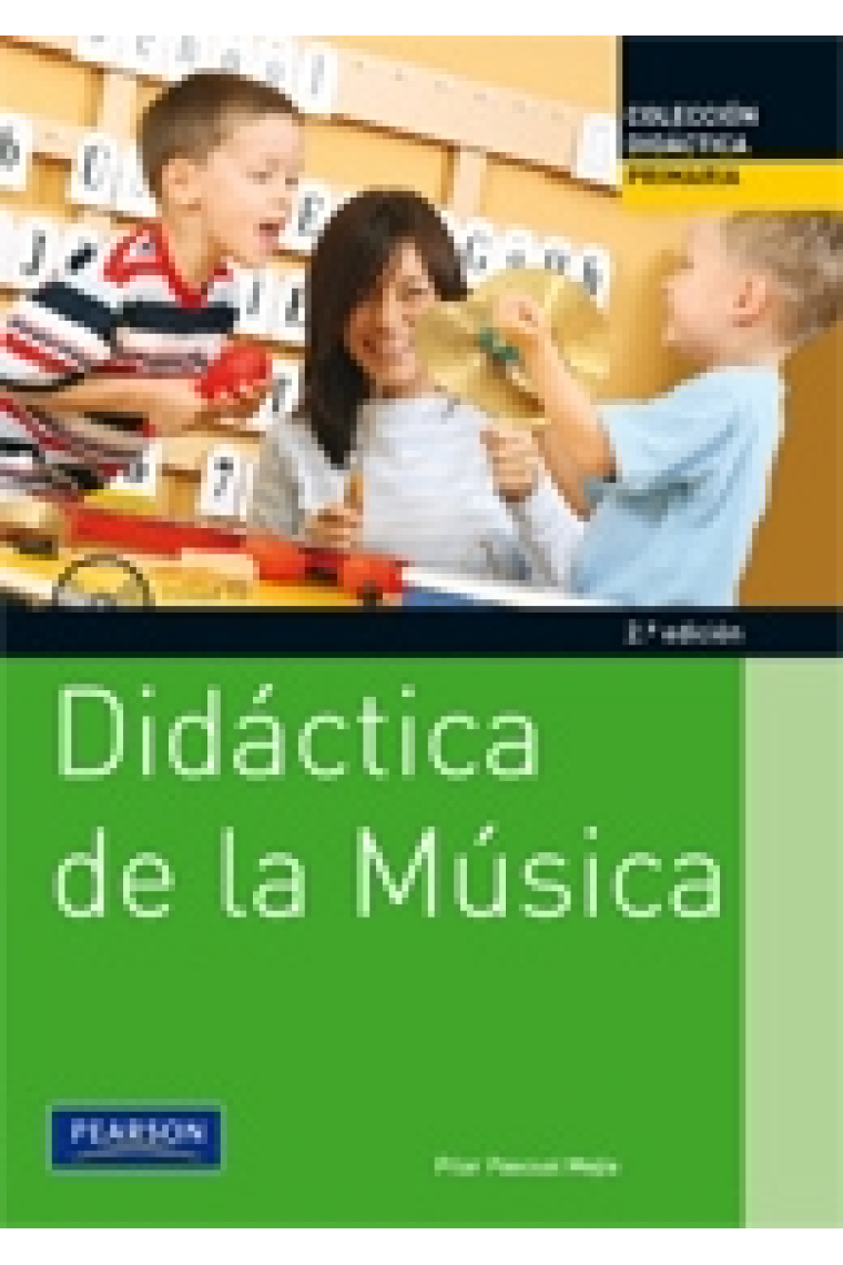 Didáctica de la música para Primaria (incluye CD) / 2ª Ed.