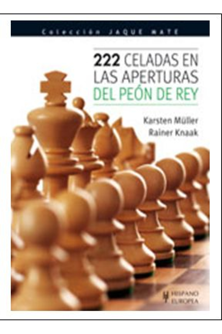 222 celadas en aperturas del peón del rey