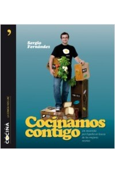 Cocinamos contigo. Un recorrido por España en busca de las mejores recetas