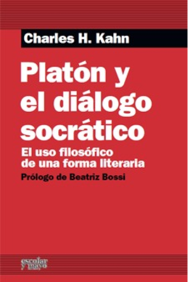 Platón y el diálogo socrático: el uso filosófico de una forma literaria