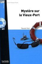 Mystère sur le Vieux-Port. Version audio offerte Niveau (A1)