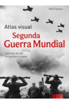 Atlas visual. Segunda Guerra Mundial