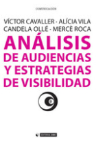 Análisis de audiencias y estrategias de visibilidad