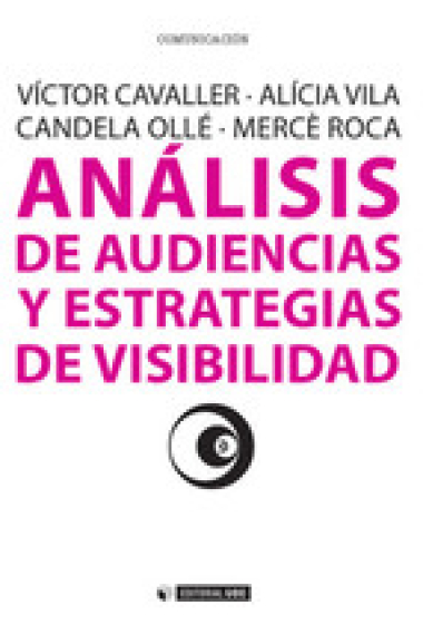 Análisis de audiencias y estrategias de visibilidad