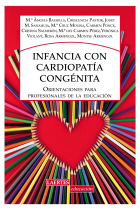 Infancia con cardiopatia congénita. Orientaciones para profesionales de la educación