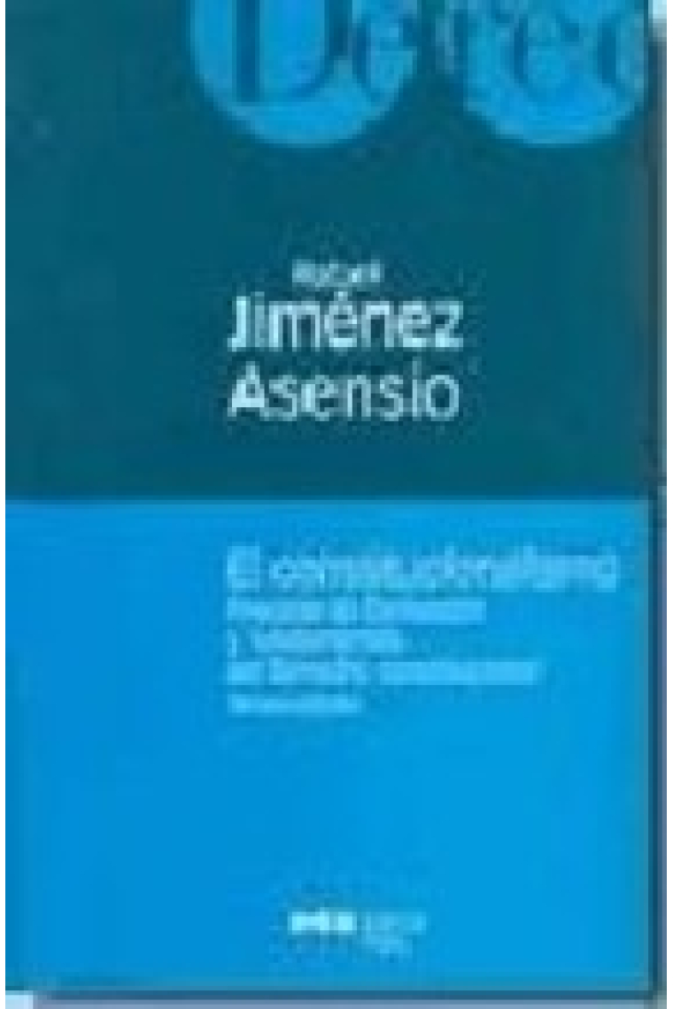 El constitucionalismo. Proceso de formación y fundamentos del Derecho constitucional