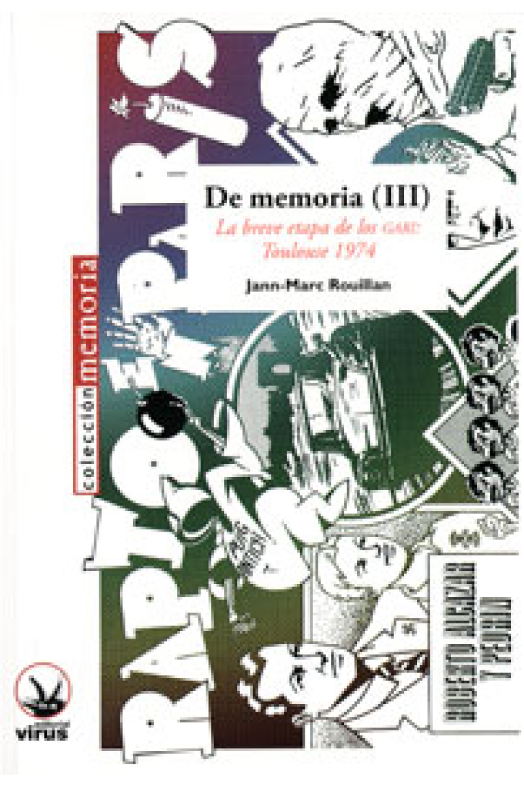 De memoria (III). La breve etapa de los GARI: Toulouse 1974