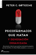 Psicofármacos que matan y denegación organizada