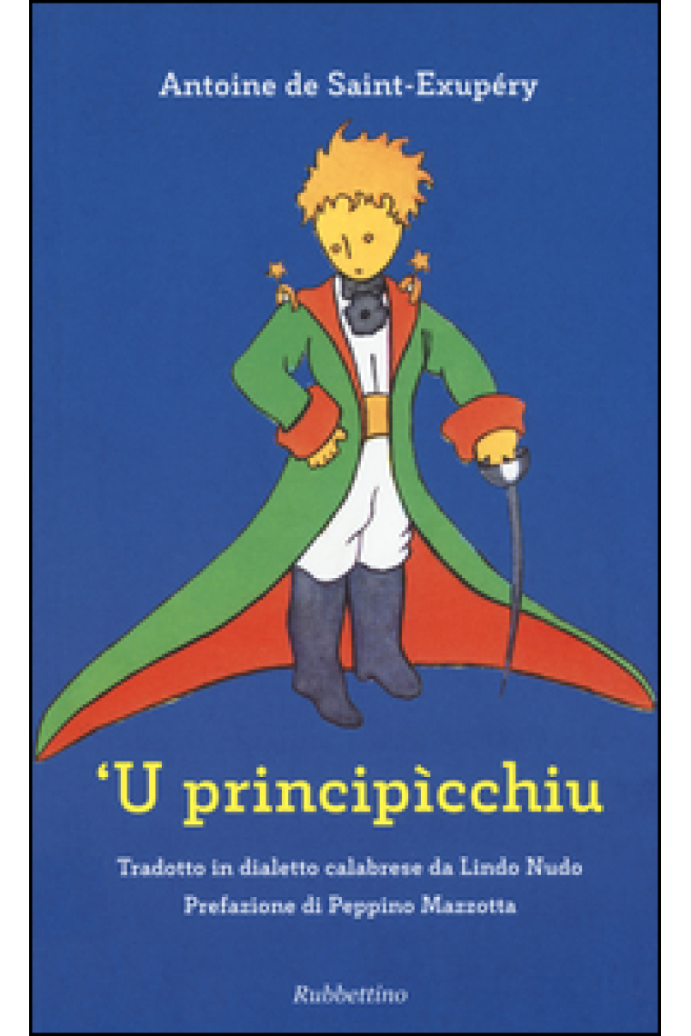 'U Principìcchiu/ El Principito (Calabrese)