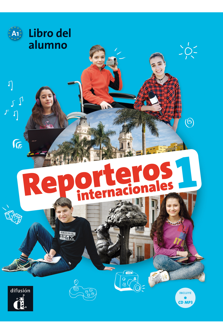 Reporteros Internacionales 1. Libro del alumno (A1)