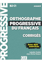 Corriges Orthographe Progressive du Français Niveau Avance (Nc)