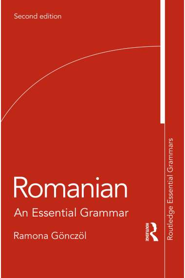 Romanian: An Essential Grammar (Routledge Essential Grammars)