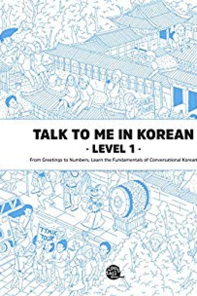 Talk to me in Korean - Level 1