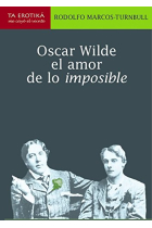 Oscar Wilde, el amor de lo imposible