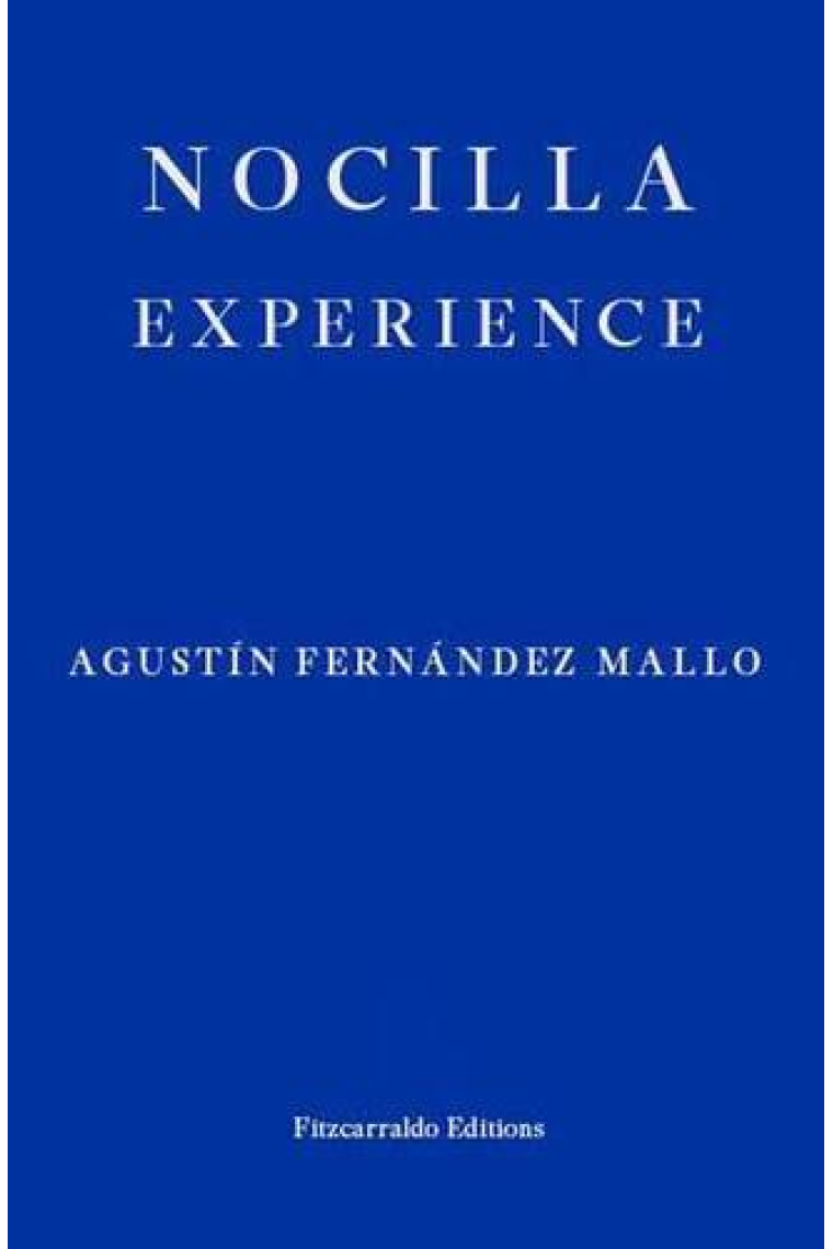 Nocilla Experience (Nocilla Trilogy 2)