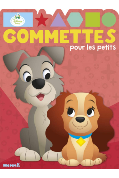 Gommettes pour les petits : La Belle et le Clochard (Formes et couleurs)