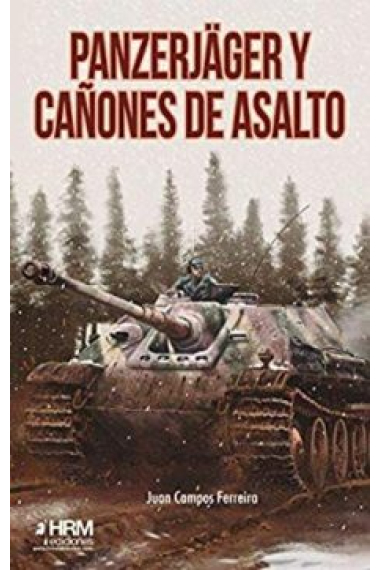 Panzerjäger y cañones de asalto