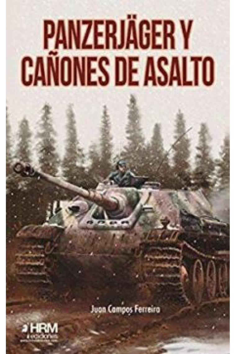 Panzerjäger y cañones de asalto