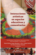 Interacciones artísticas en espacios educativos y comunitarios