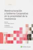 Reestructuración y Gobierno Corporativo en la proximidad de la insolvencia