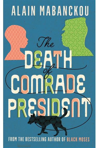 The Death of Comrade President