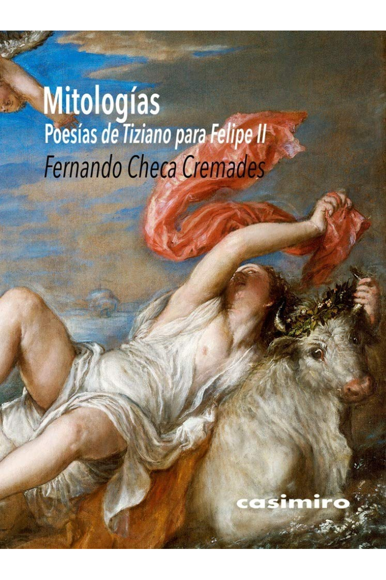 Mitologías. Poesías de Tiziano para Felipe II