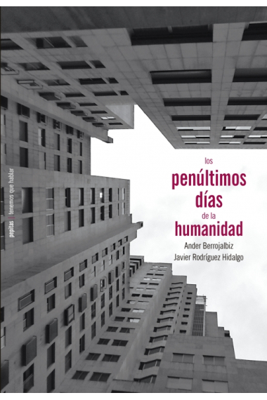 Los penúltimos días de la humanidad